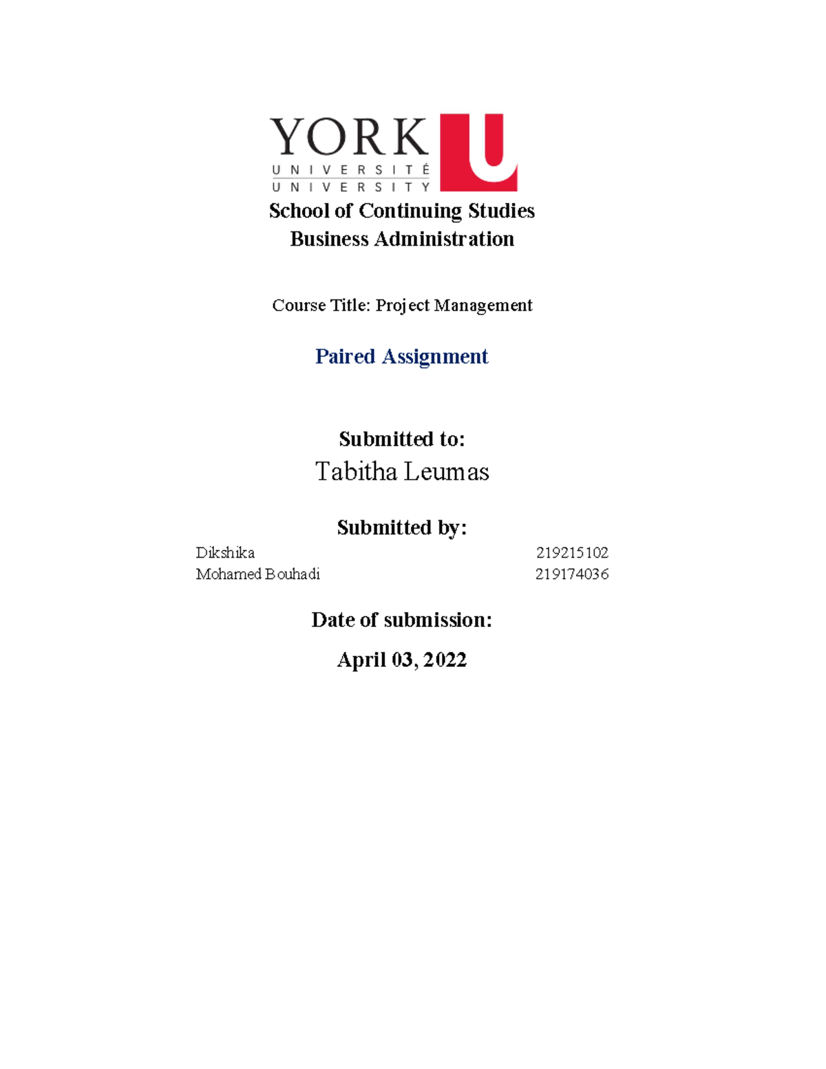 Project Management Paired Assignment: Mo & Dikshika - Final Submission ...