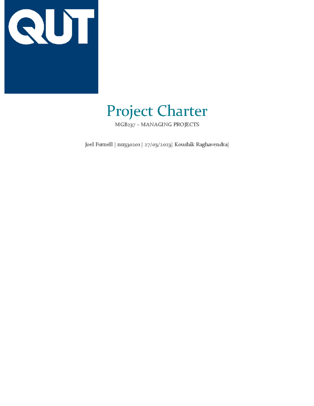 Project Charter - Project Charter MGB237 – MANAGING PROJECTS Joel ...