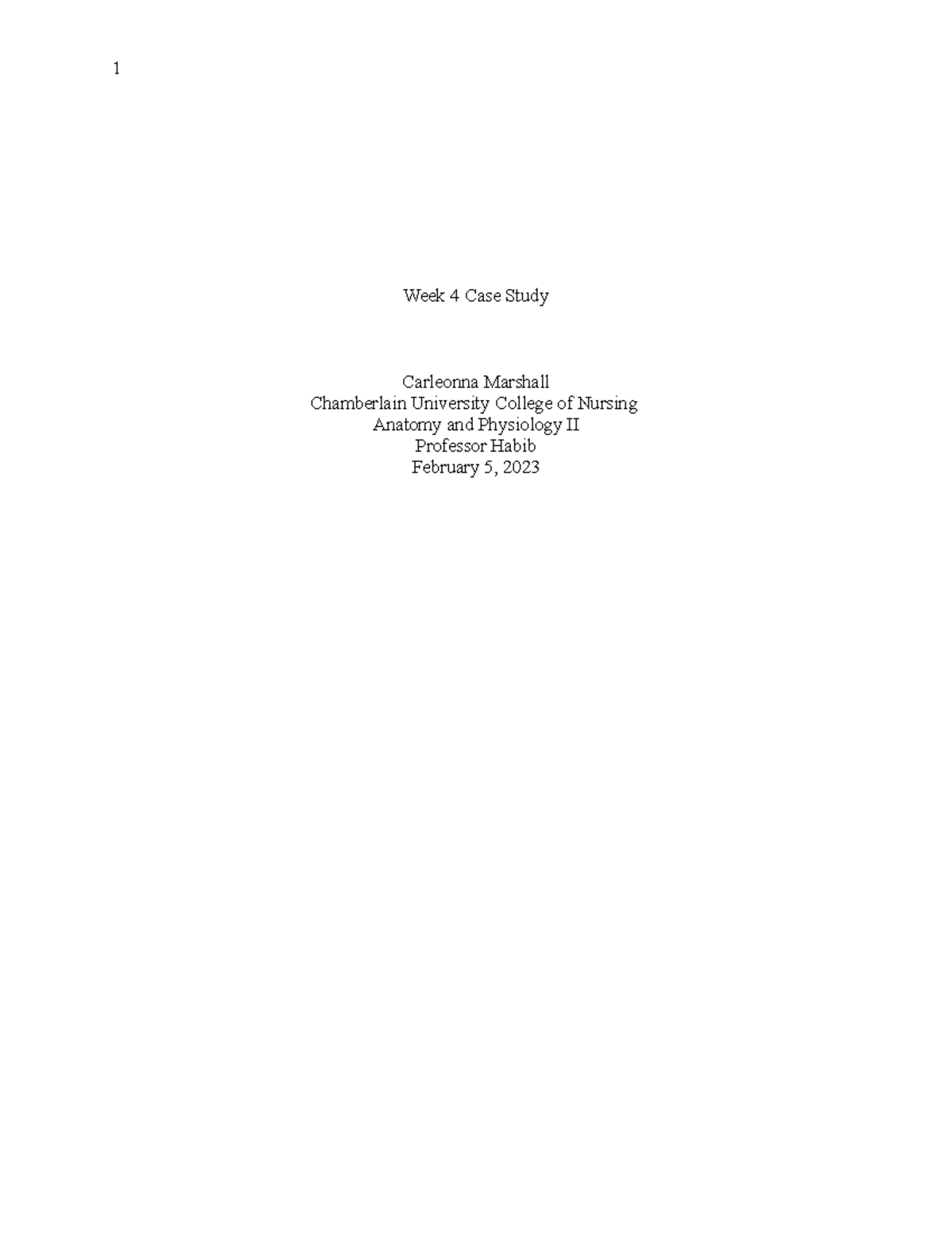 Week 4 case study - 1 Week 4 Case Study Carleonna Marshall Chamberlain ...
