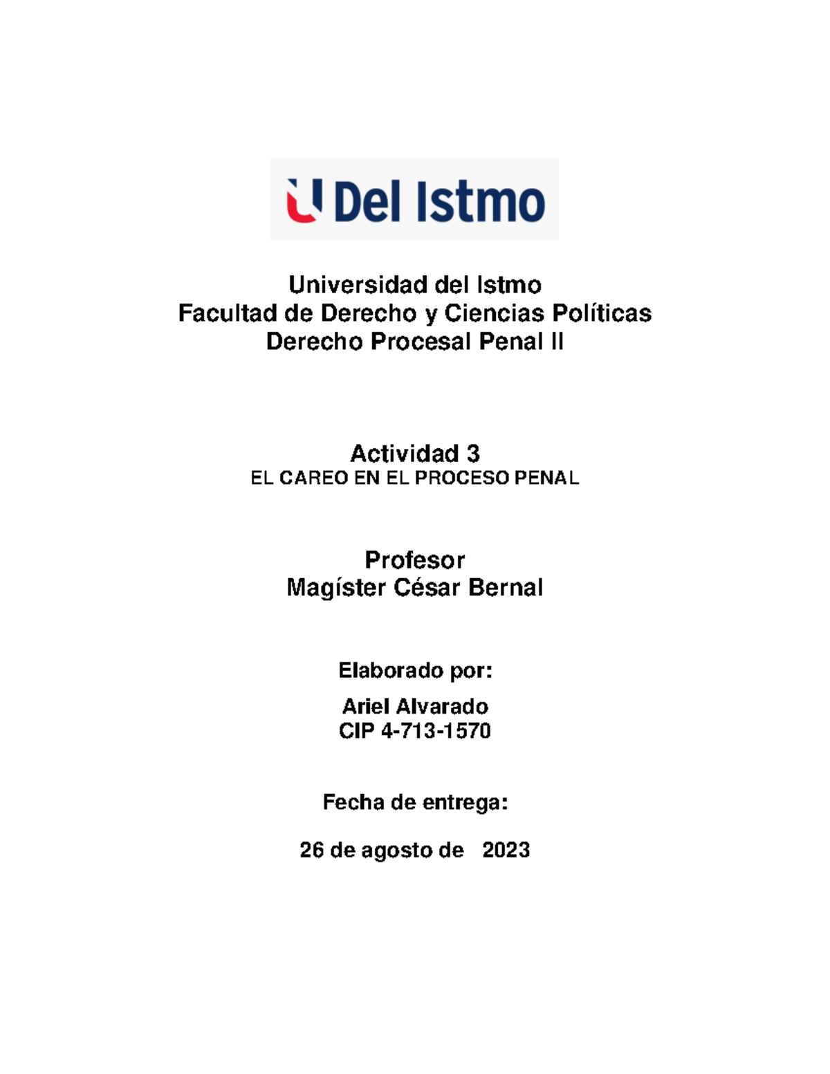 Careo en Proceso Judicial: Actividad 3 Derecho Penal II - Studocu