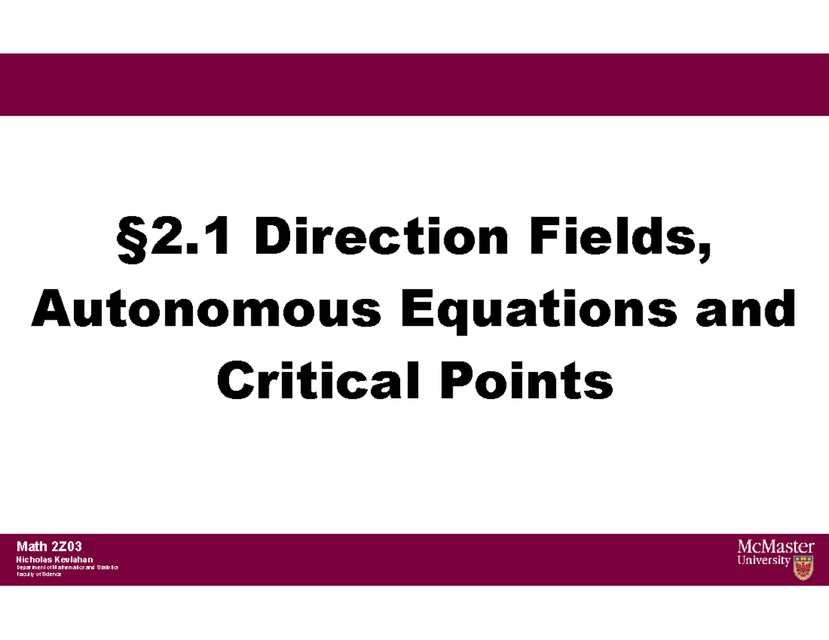 Math 2Z03 Direction Fields & Autonomous Equations Lecture Notes - Studocu
