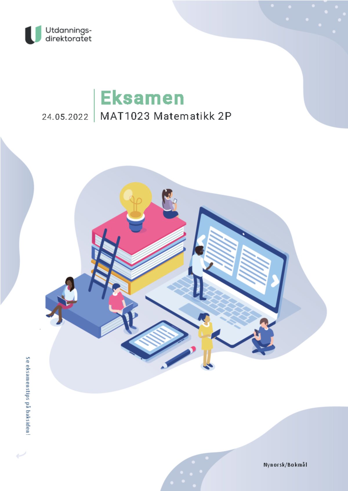 2P KL20 V22 - 2P matte - Nynorsk/Bokmål Se eksamenstips på baksiden ...