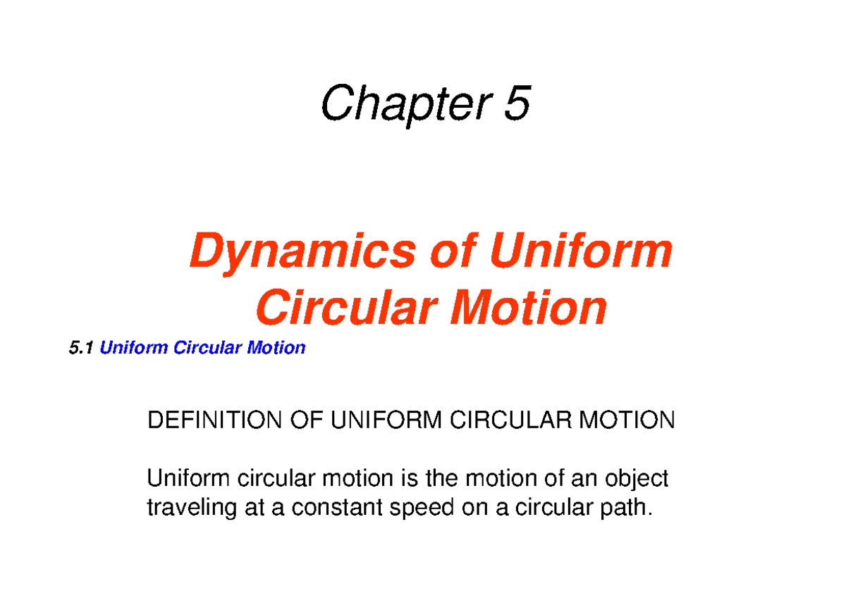 LU 1 - Chapter 5: Uniform Circular Motion & Centripetal Forces in ...