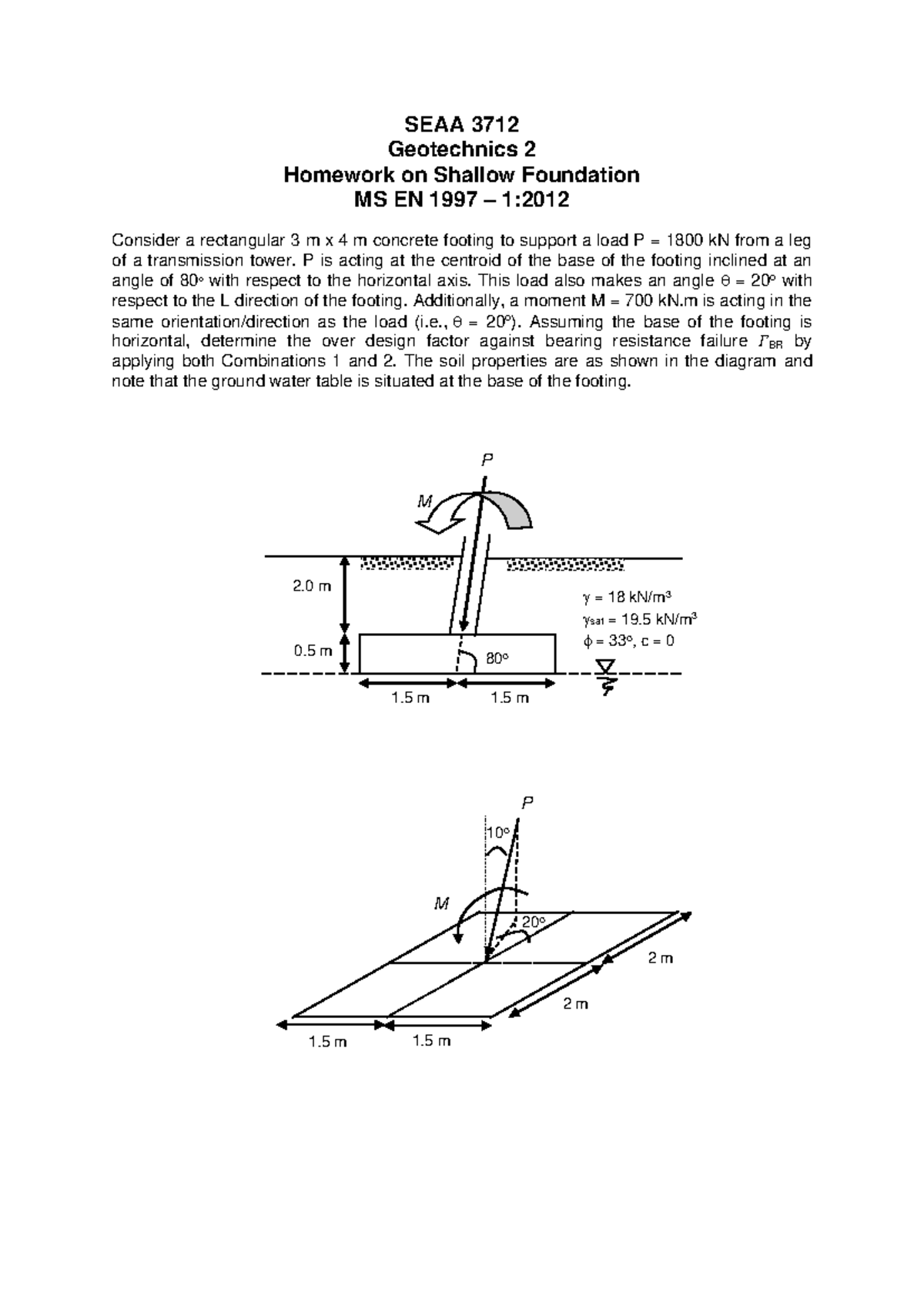 HW SEAA 3712 Geotechnics 2: Shallow Foundation Analysis - Studocu