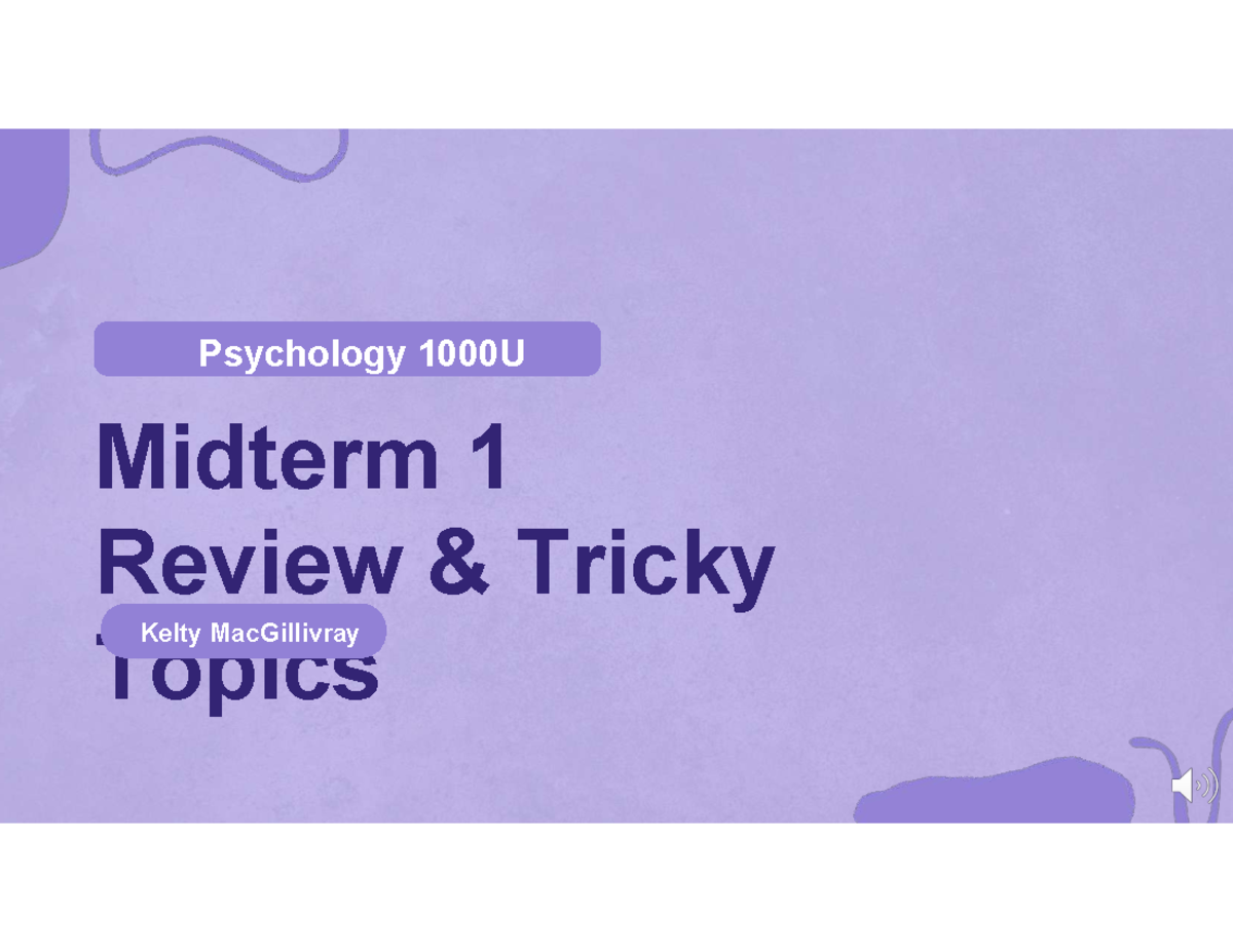 Psychology PSY101 Midterm 1 Review: Key Concepts and Research Methods ...