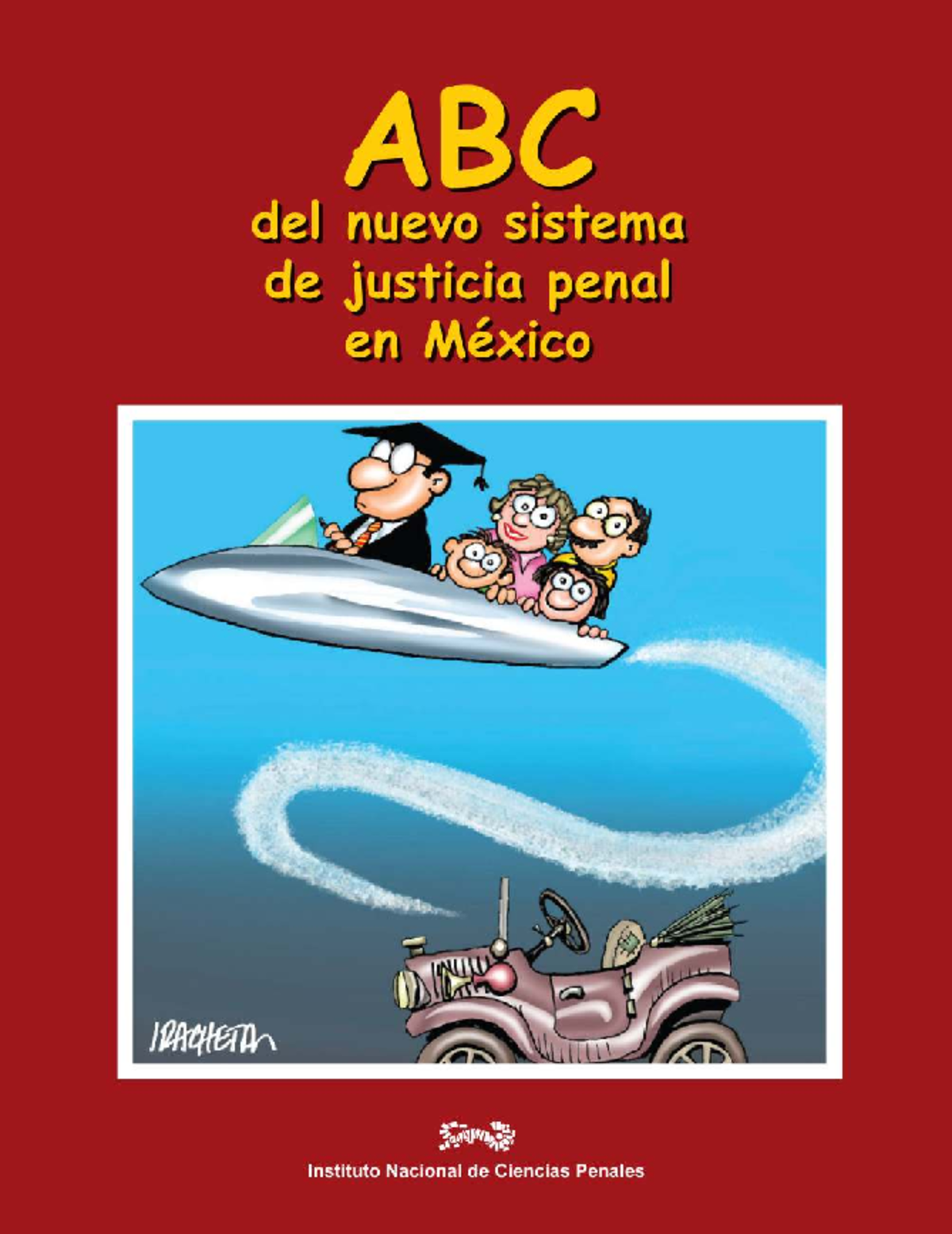 Reforma del Sistema de Justicia Penal en México - ABC Penal - Studocu