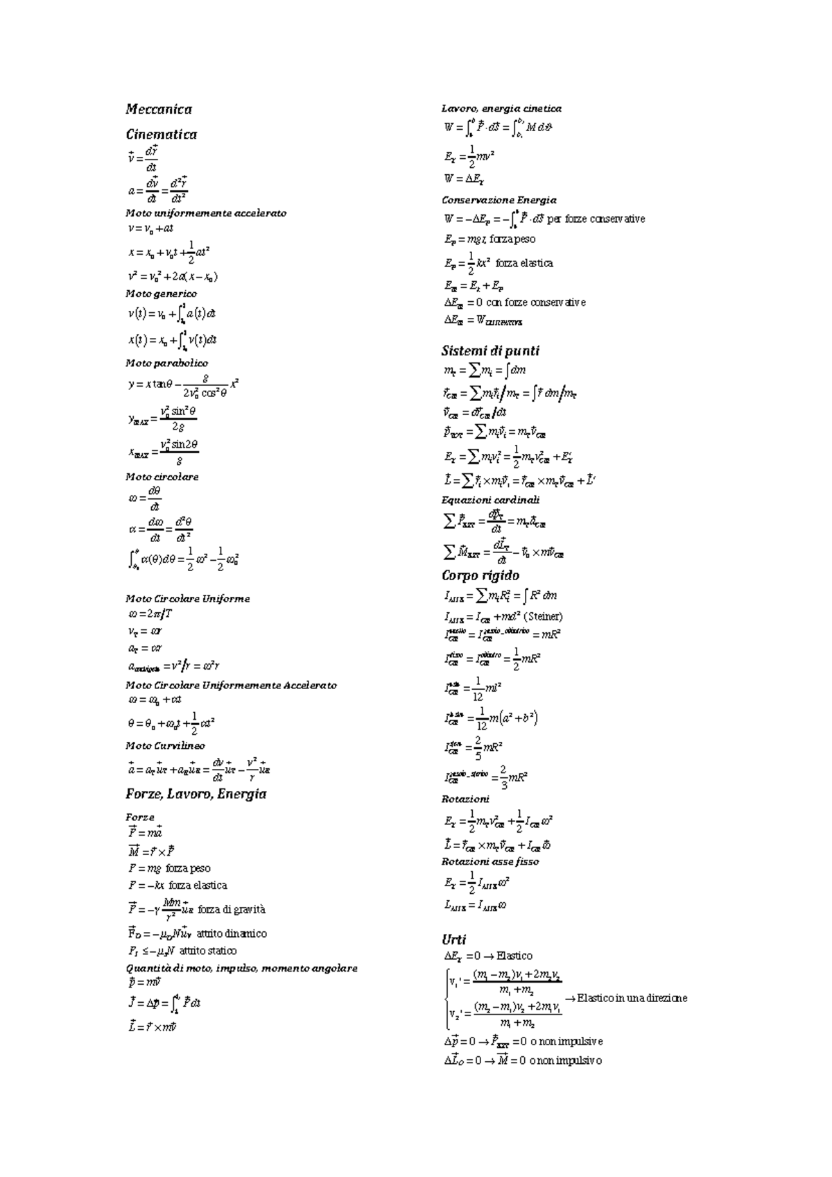 Formulario - riassunto formule fisica - Meccanica Cinematica v ! = dr ...