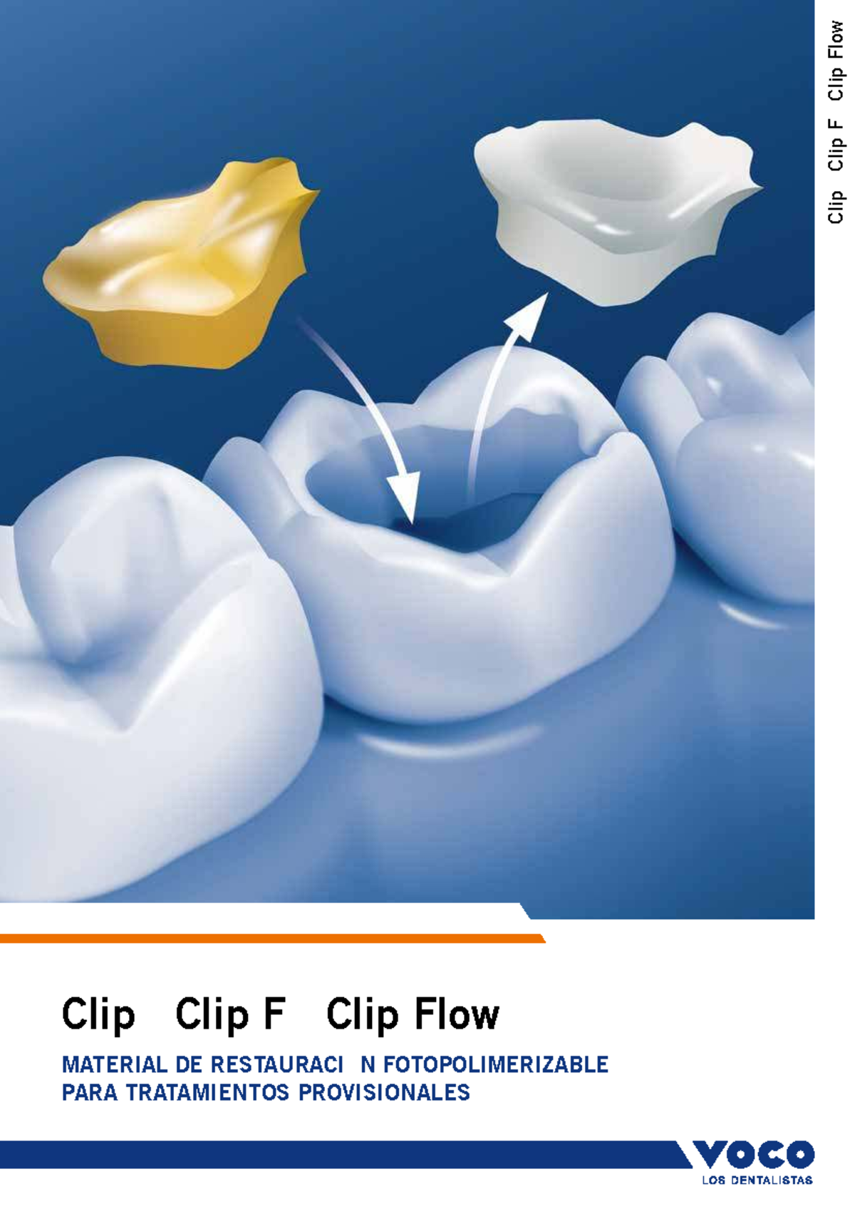 MATERIAL DE RESTAURACIÓN CLIP F Y CLIP FLOW - VC 84 001284 ES 0923 V ...
