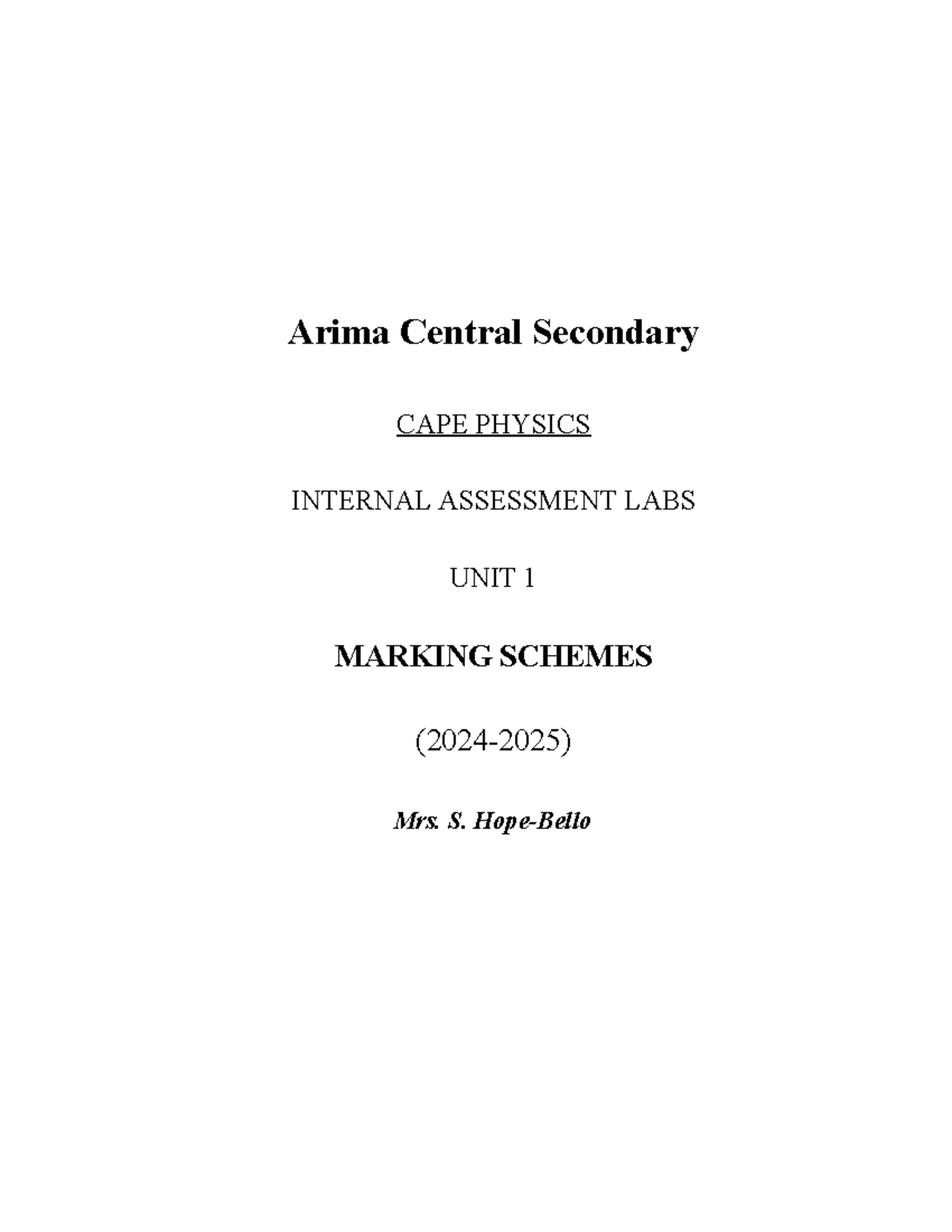 CAPE PHYSICS U1 Lab Marking Schemes 2024-2025: Internal Assessments ...