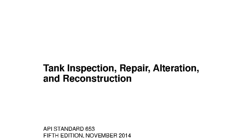 API 653 - 2020: Tank Inspection, Repair, Alteration & Reconstruction ...