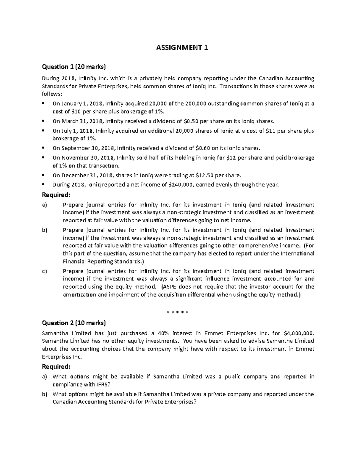 Assignment 1 (Due May 15) - ASSIGNMENT 1 Question 1 (20 marks) During ...