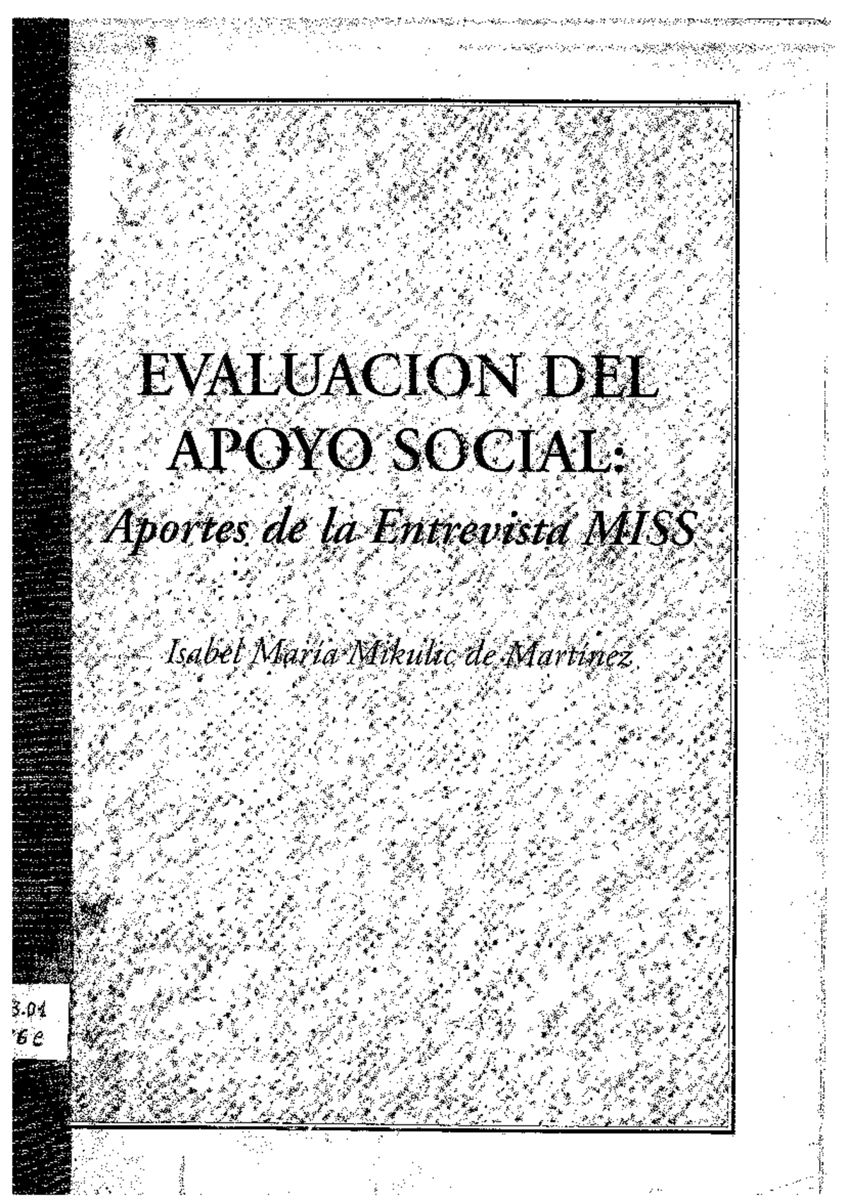 Mikulic - Evaluación del Apoyo Social mediante la Entrevista MISS - Studocu