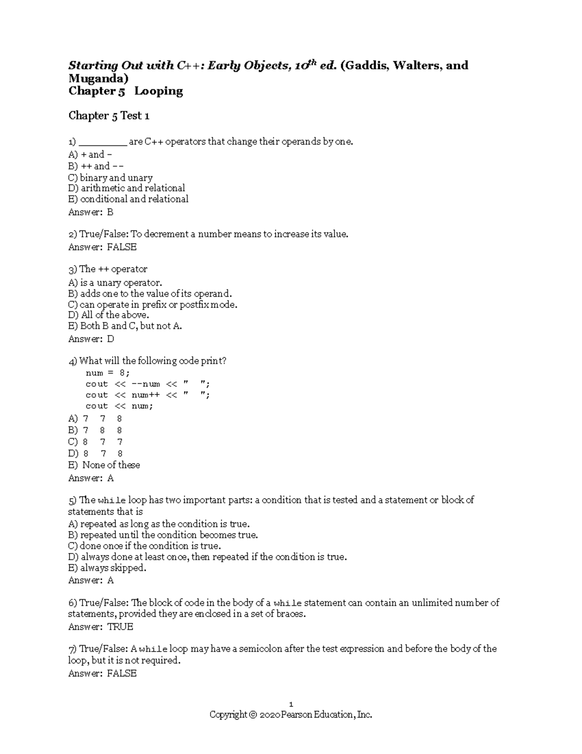 C++ (Starting Out with C++) Chapter 5 Looping Test Review Questions ...