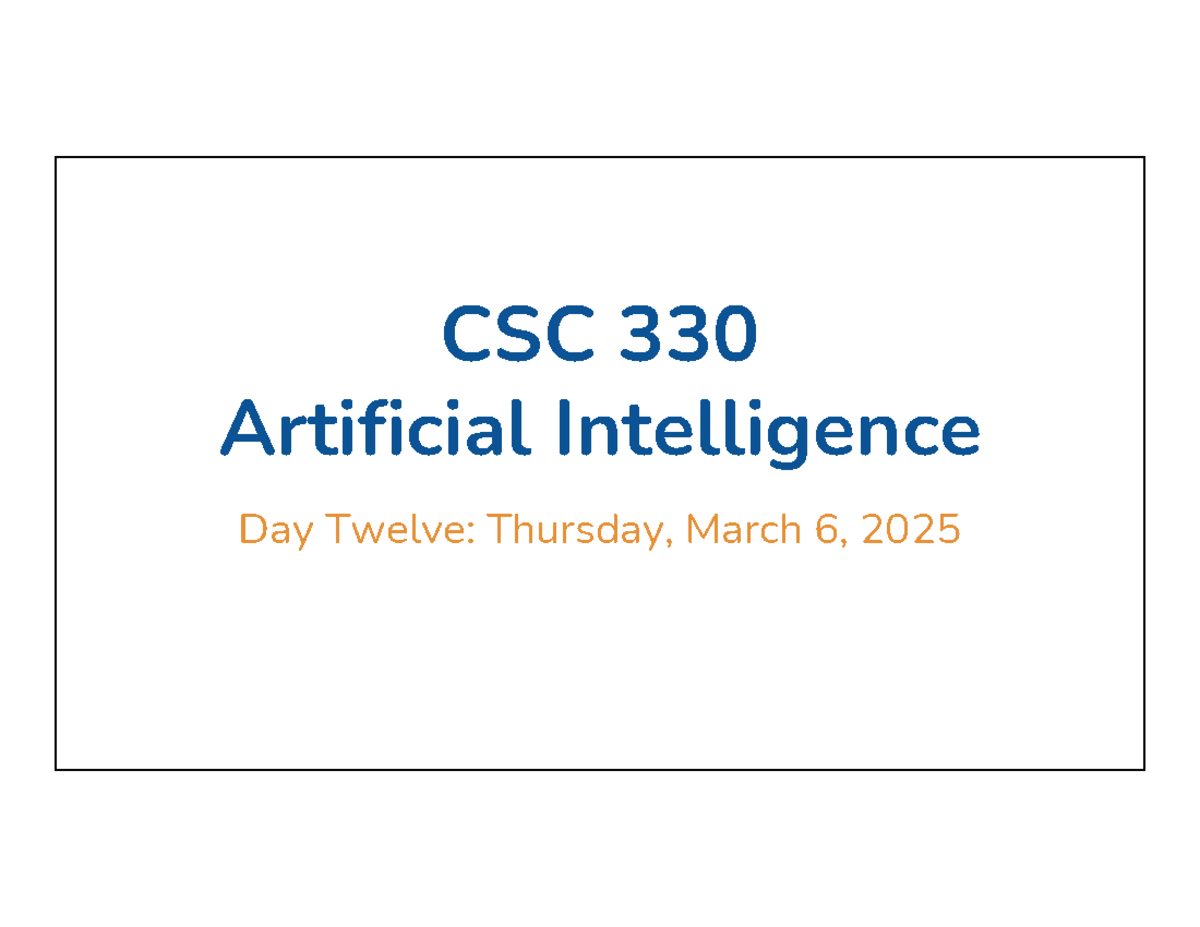 CSC 330 Lecture: AI Concepts, CNF Conversion, & Resolution Methodology ...