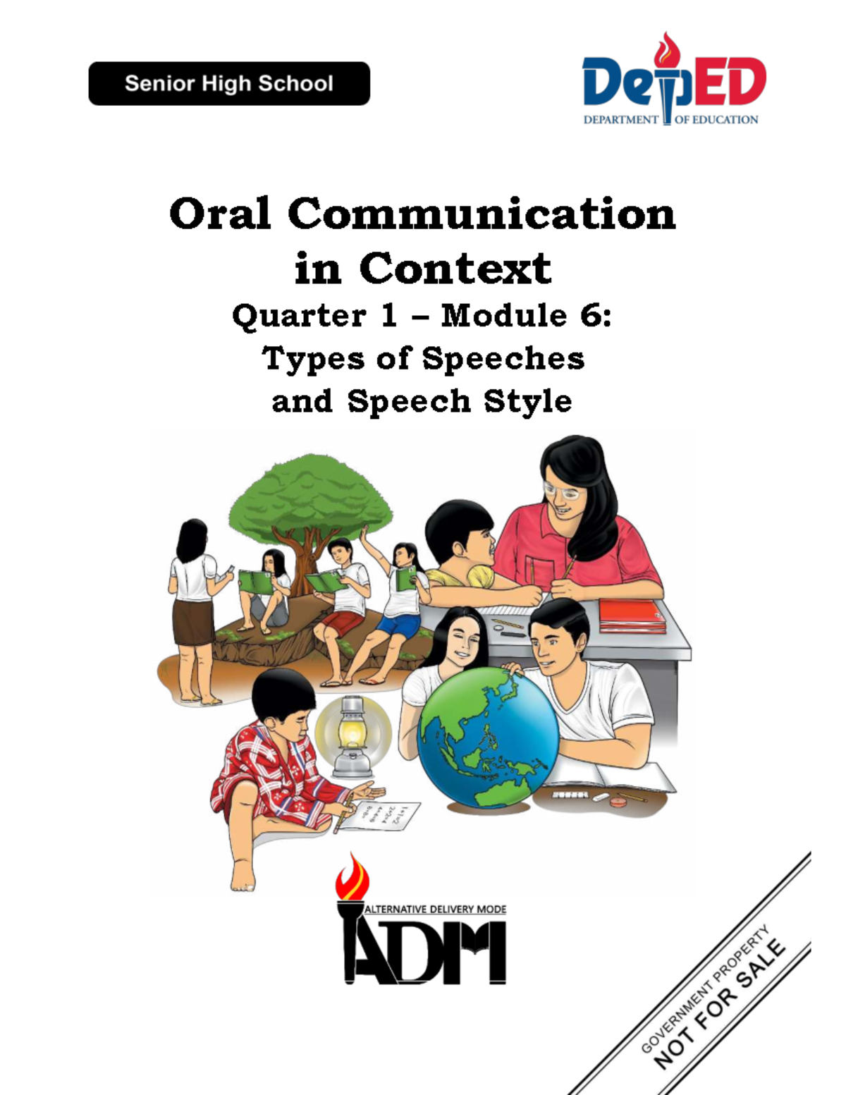 Oral Communication in Context ADM Q1 Module 6: Speech Types & Styles ...
