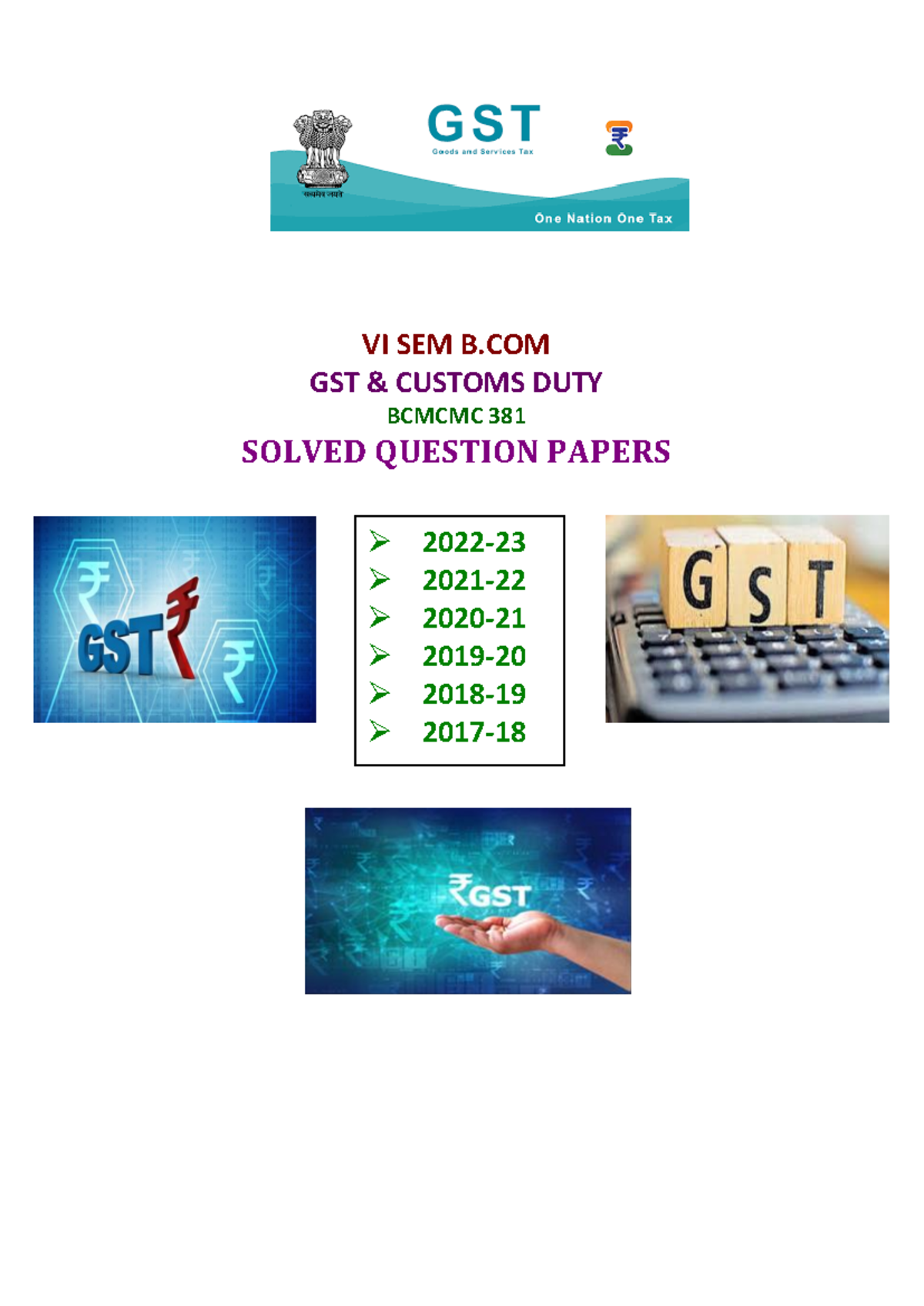 Tax 5 years gst question paper - VI SEM B GST & CUSTOMS DUTY BCMCMC 38 ...