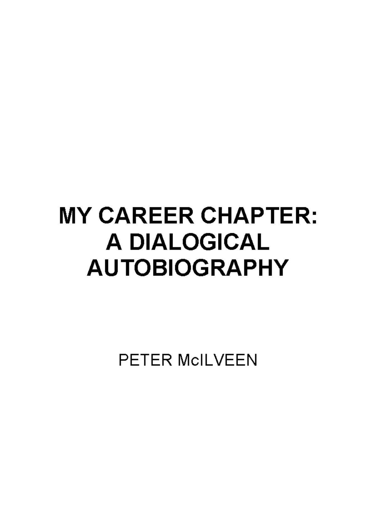 MY CAREER STORY: A DIALOGICAL AUTOBIOGRAPHY (3123530009) - Studocu