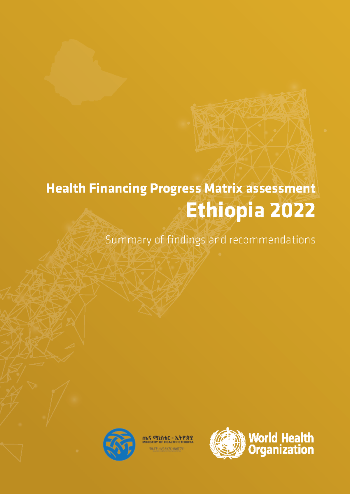 Ethiopia Health Financing Progress Matrix Assessment 2022 Summary - Studocu