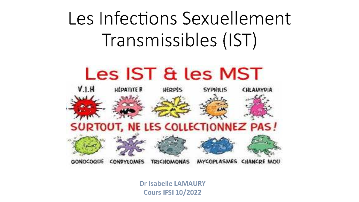 Infections Sexuellement Transmissibles (IST) - Cours IFSI 10/2022 ...