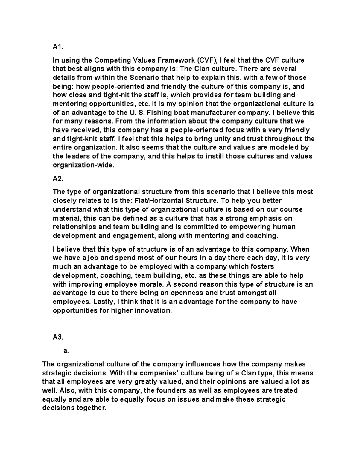 D081 Task1 - Task 1 - A1. In using the Competing Values Framework (CVF ...