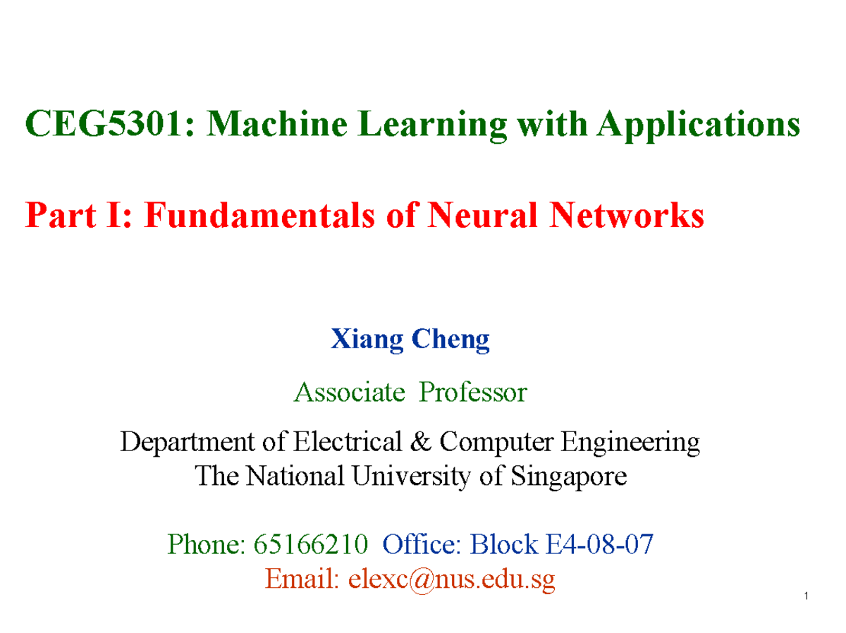 CEG5301: Machine Learning Applications - Neural Networks Fundamentals ...