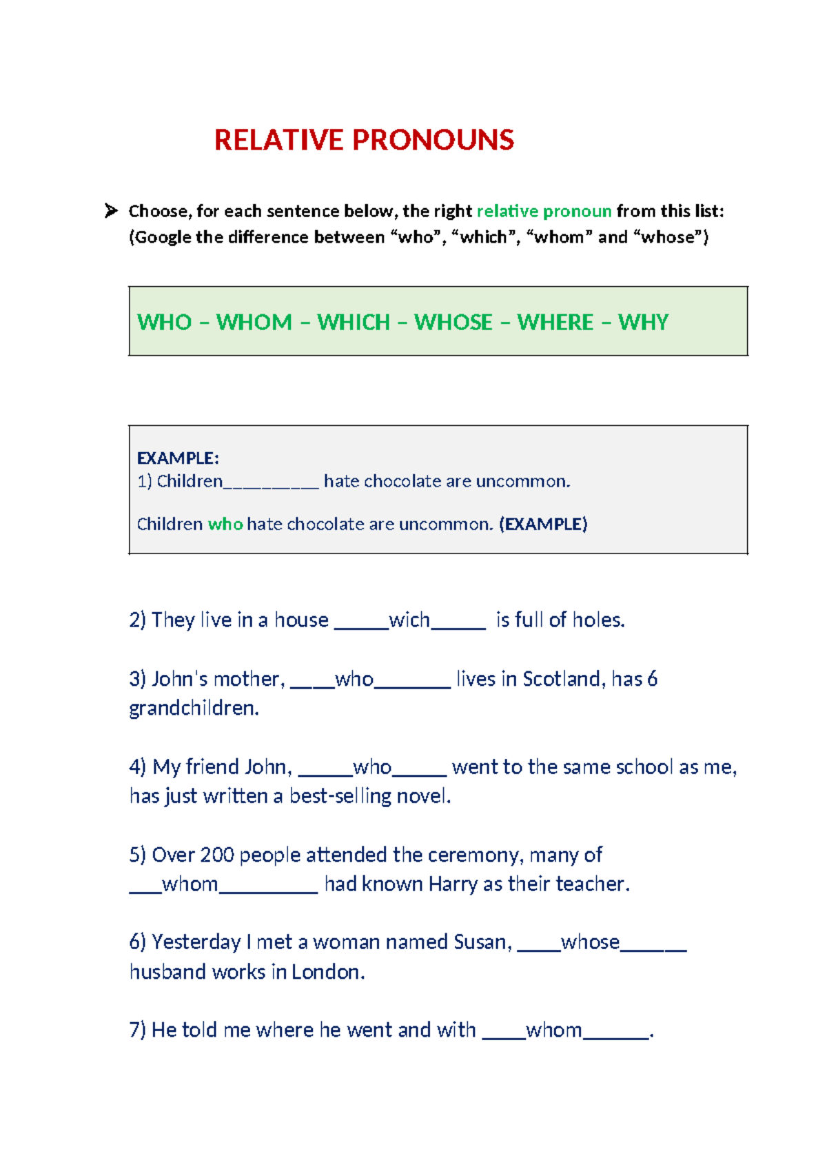 Relative Pronouns (exercise) - RELATIVE PRONOUNS Choose, for each ...