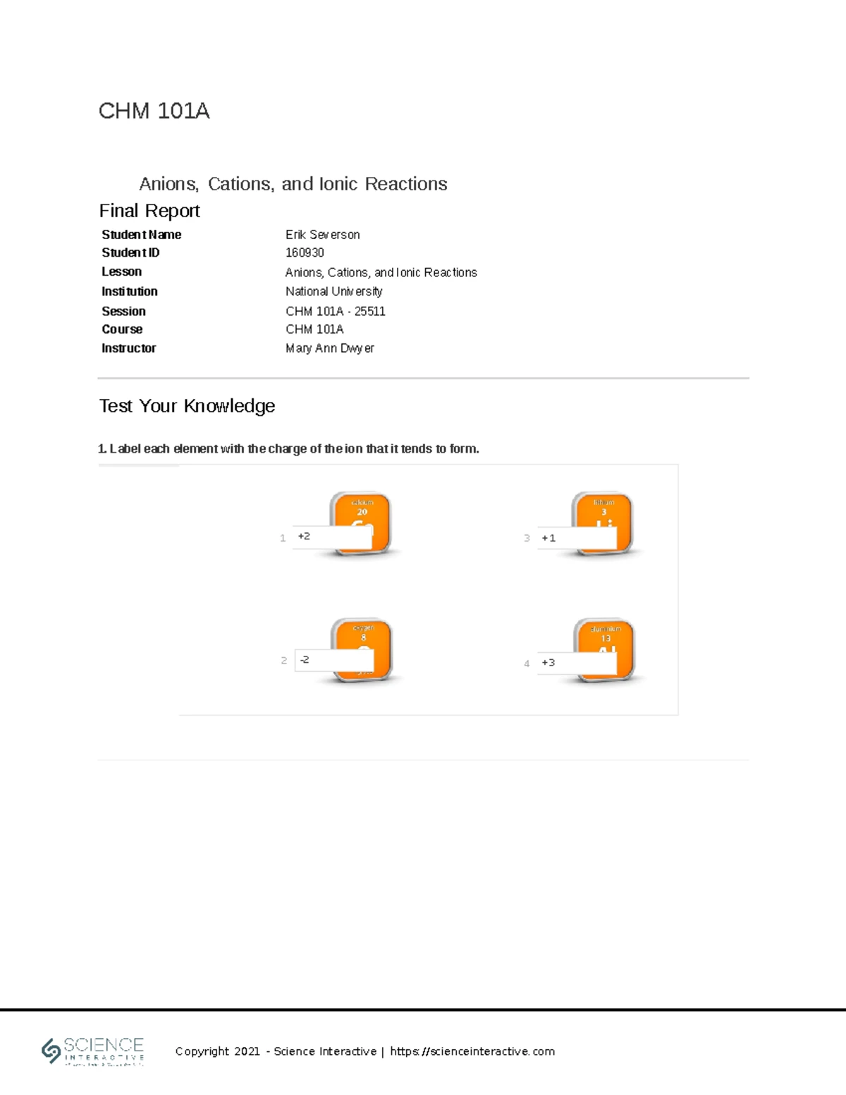 Chemistry 101A Anions Cationsand Ionic Reactions 244413 - Student Name ...