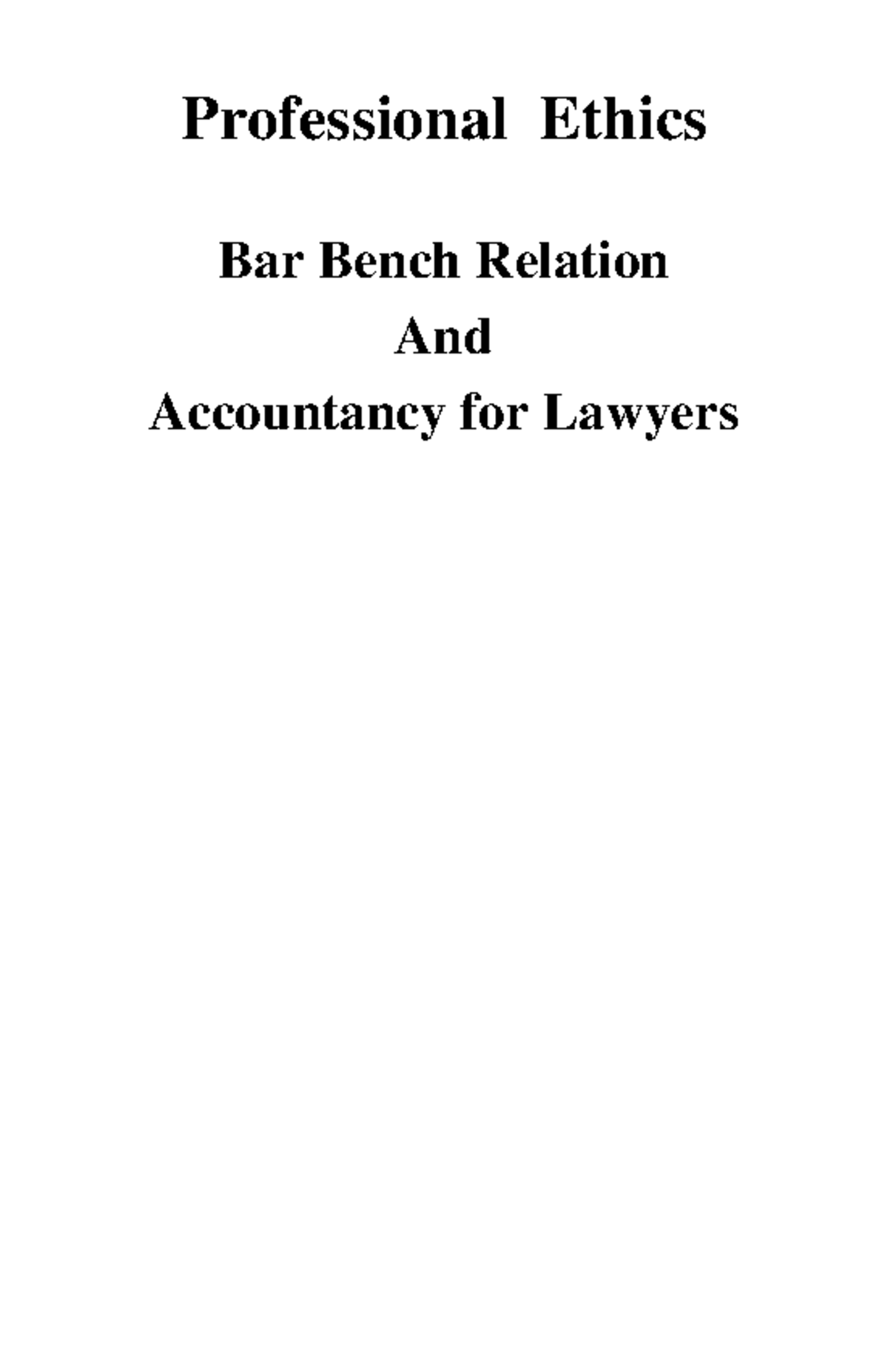 Professional Ethics for Lawyers (Course Code: LAW 101) - Studocu