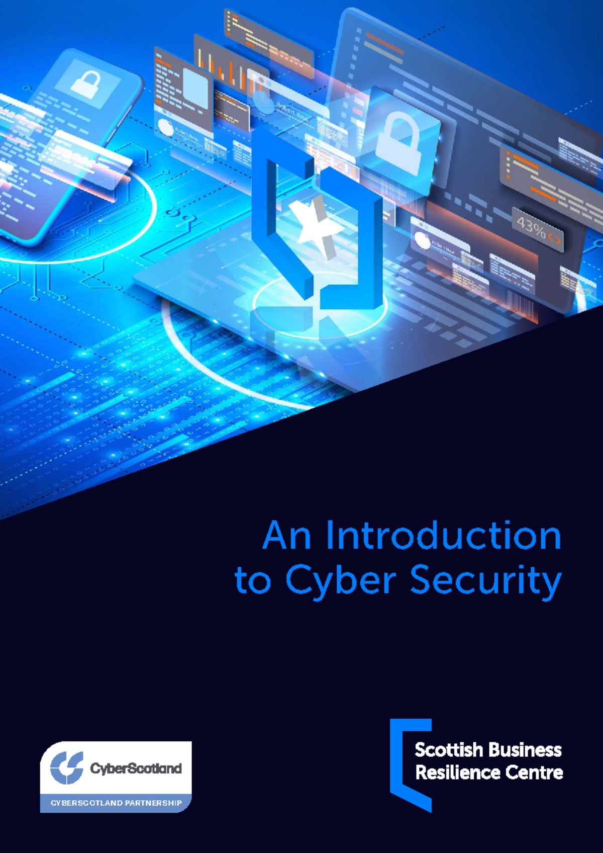 Cyber Security Overview: A Guide by CYB ER S COTL AND PA RTNERSHIP ...