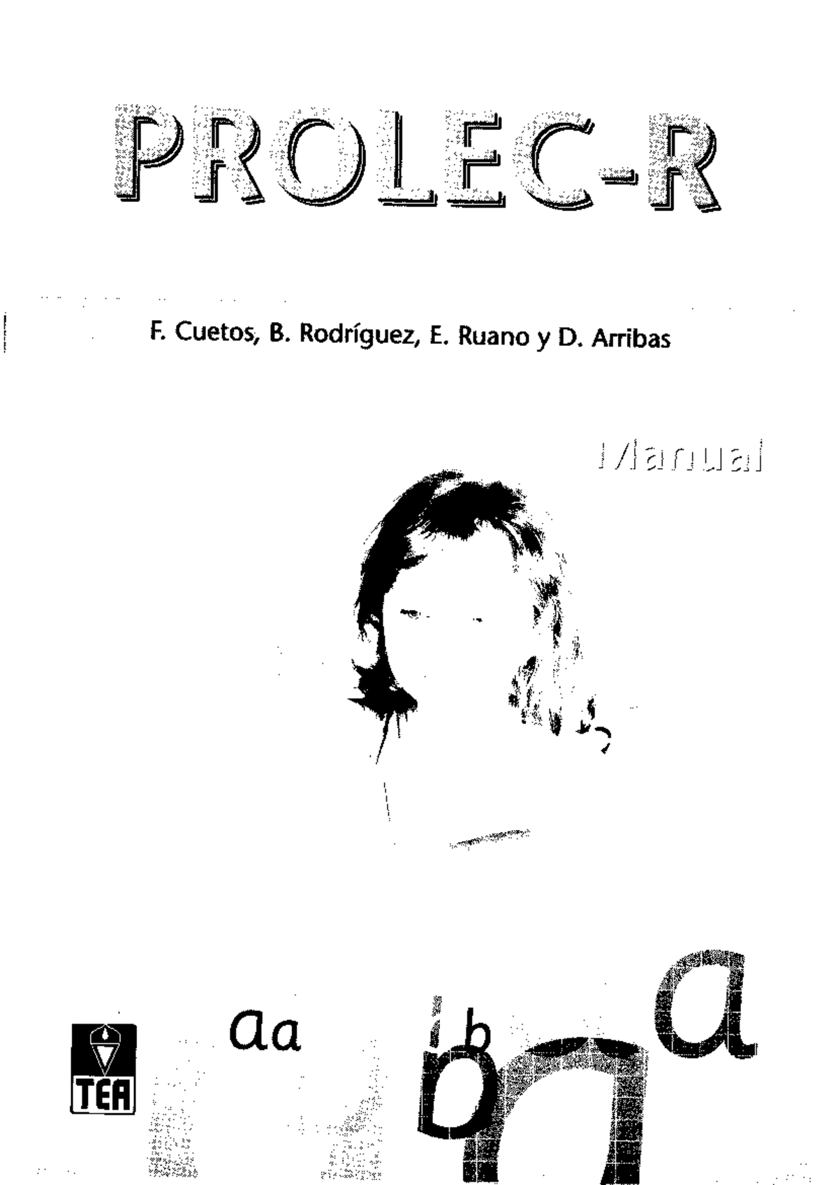 Manual de Evaluación de Lectura PROLEC-R - Protocolos y Normas - Studocu