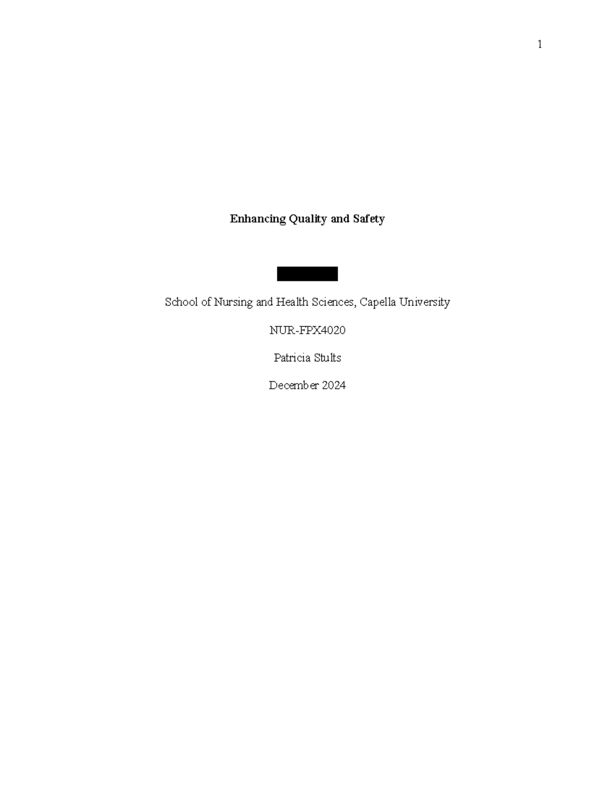 NUR-FPX4020 Assessment 1 - Enhancing Quality and Safety Maya Porter ...