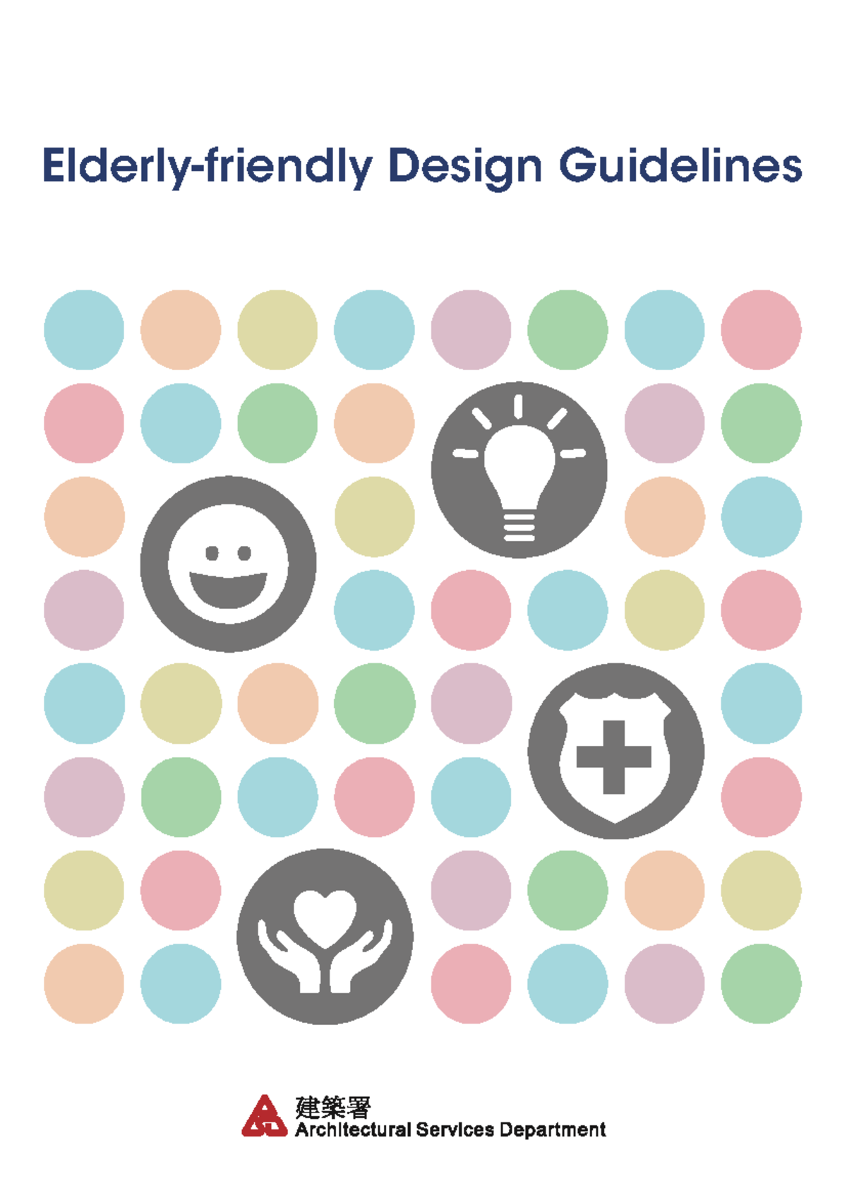 Elderly-friendly Design Guidelines: Enhancing Built Environments - Studocu