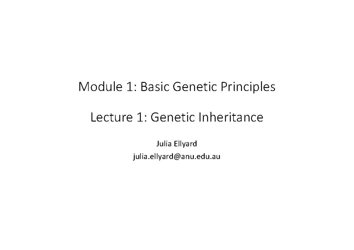 Module 1: Basic Genetic Principles Lecture Notes (Genetics 101) - Studocu