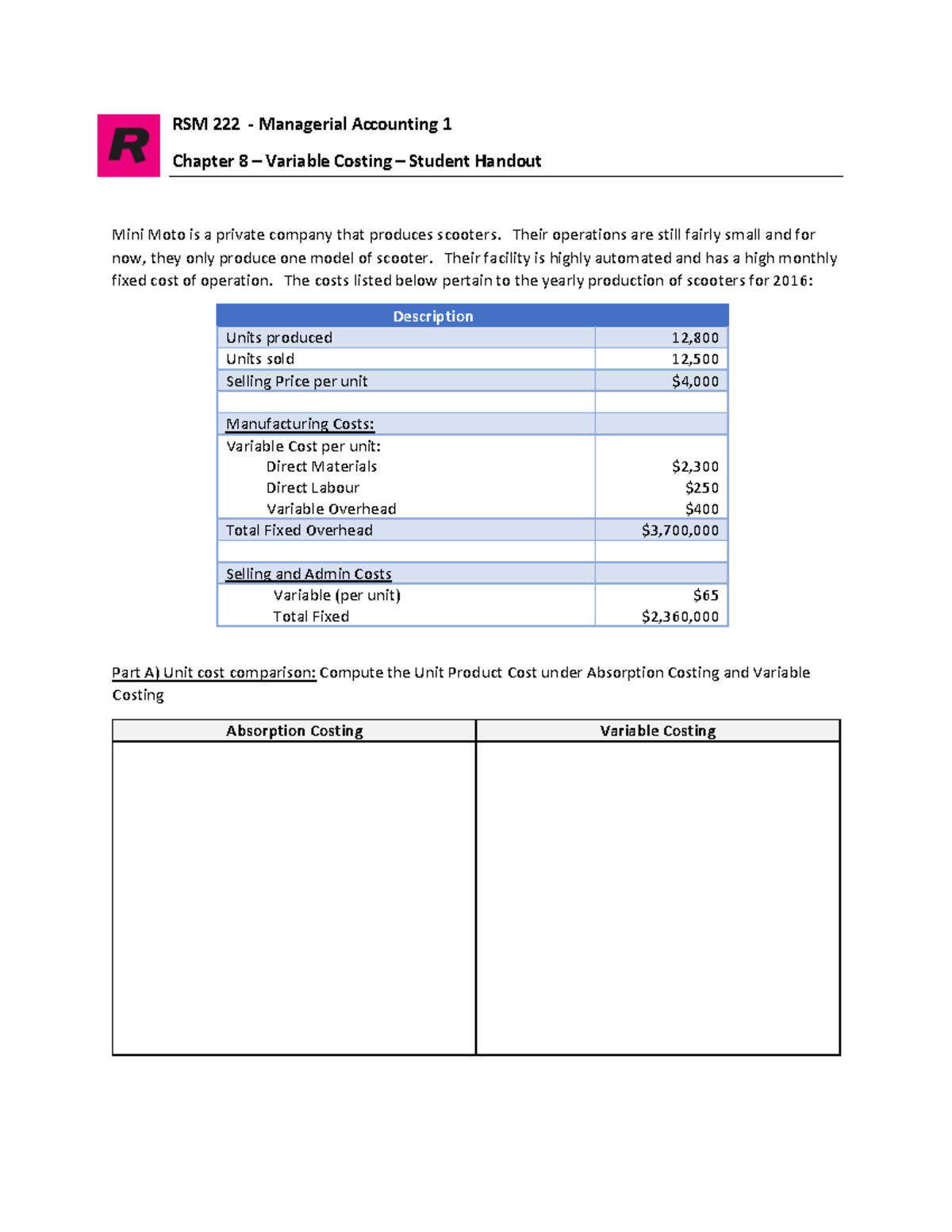 RSM 1 - Managerial Accounting Chapter 8: Variable Costing Exercise ...