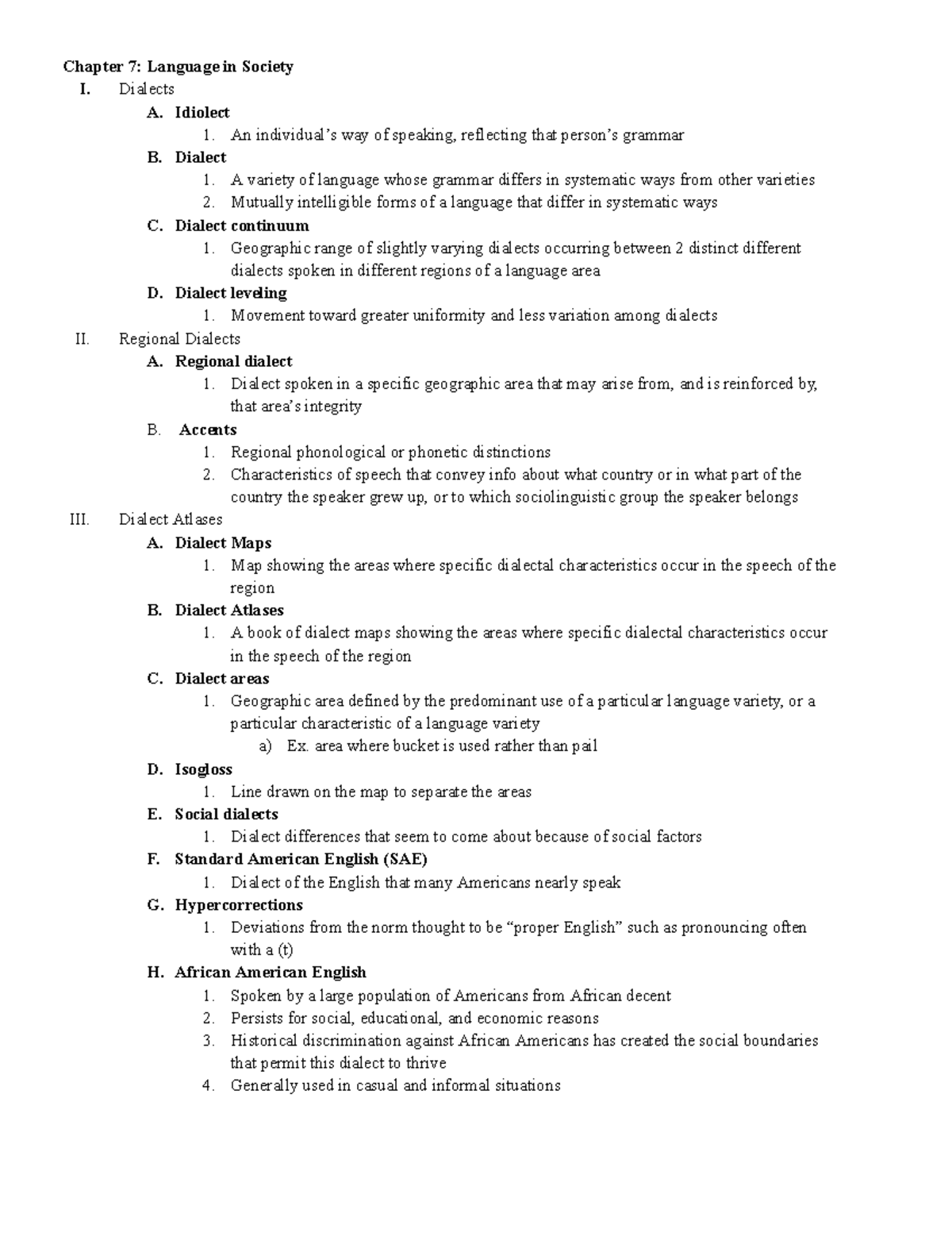 LING Chapter 7 - Chapter 7: Language in Society I. Dialects A. Idiolect ...