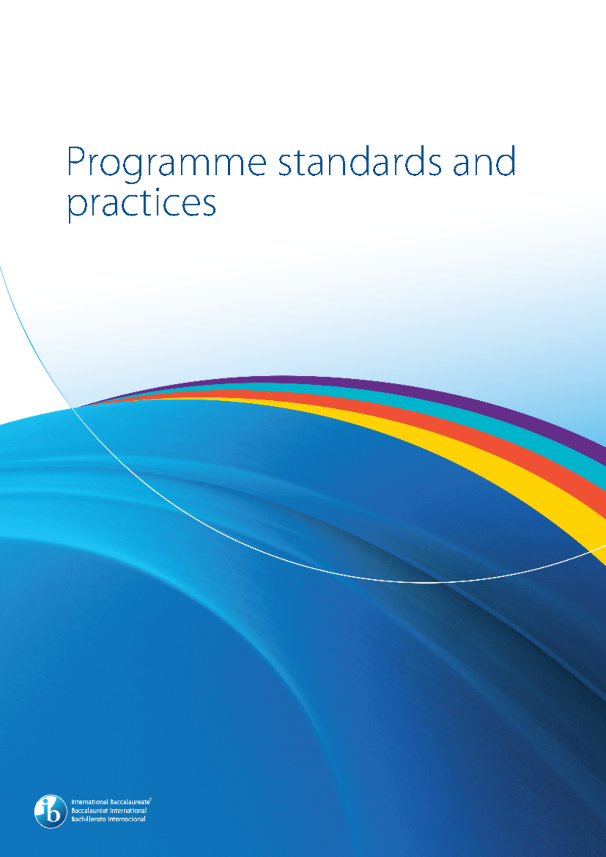 IB Programme Standards & Practices Overview 2020-2022 - Studocu
