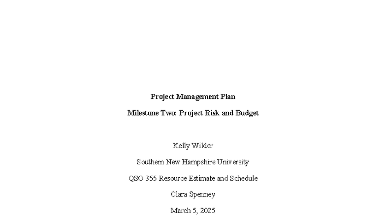 QSO 355 Milestone Two: Project Risk Management & Budget Overview - Studocu