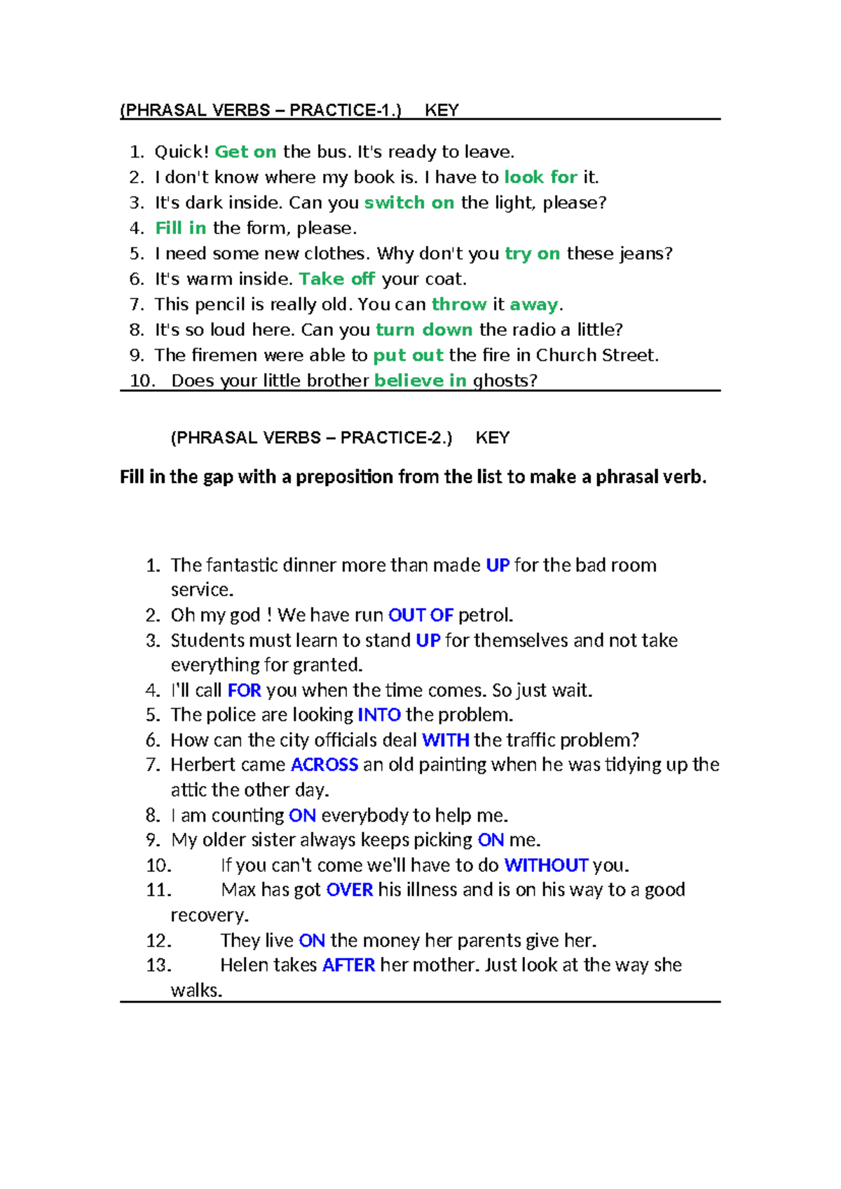 Input Output exercises - (PHRASAL VERBS – PRACTICE-1.) KEY 1. Quick ...