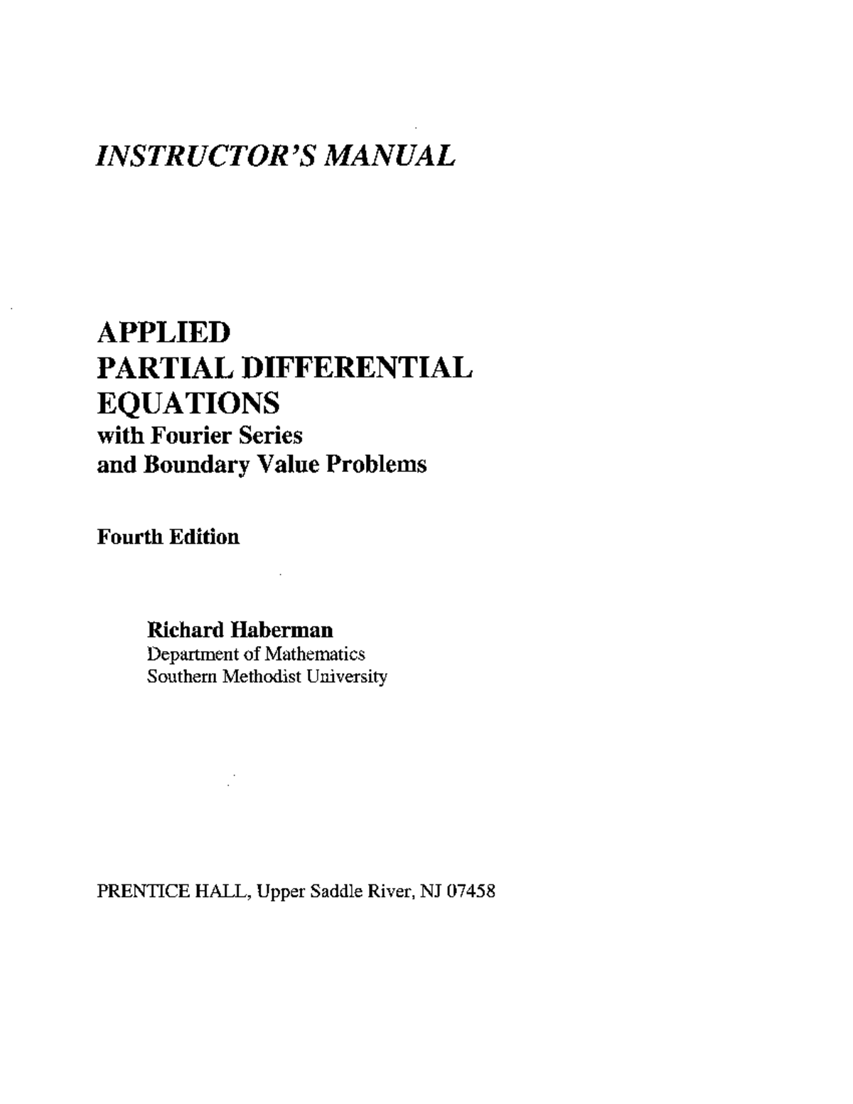 Solutions Manual for Applied Partial Differential Equations, 4th Ed ...