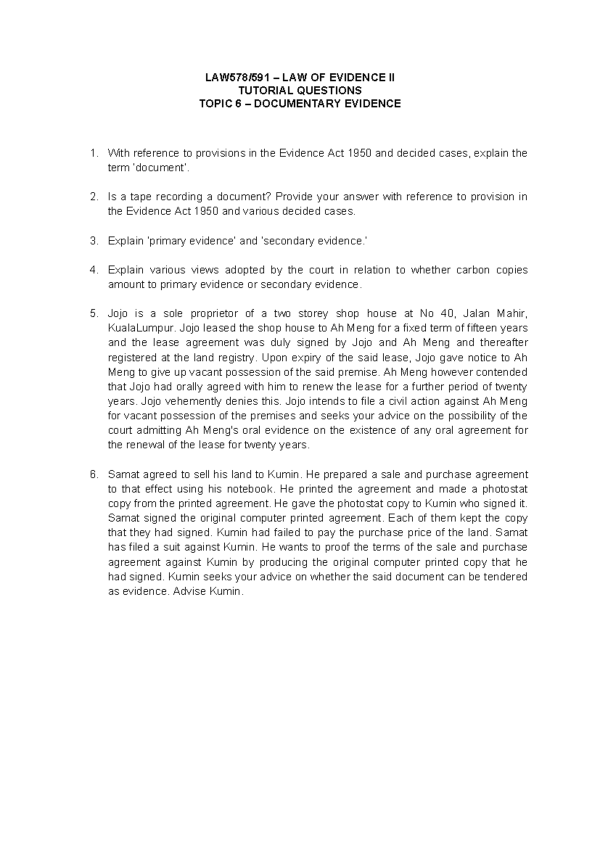 LAW578/591 Tutorial 6 - Key Questions on Documentary Evidence - Studocu