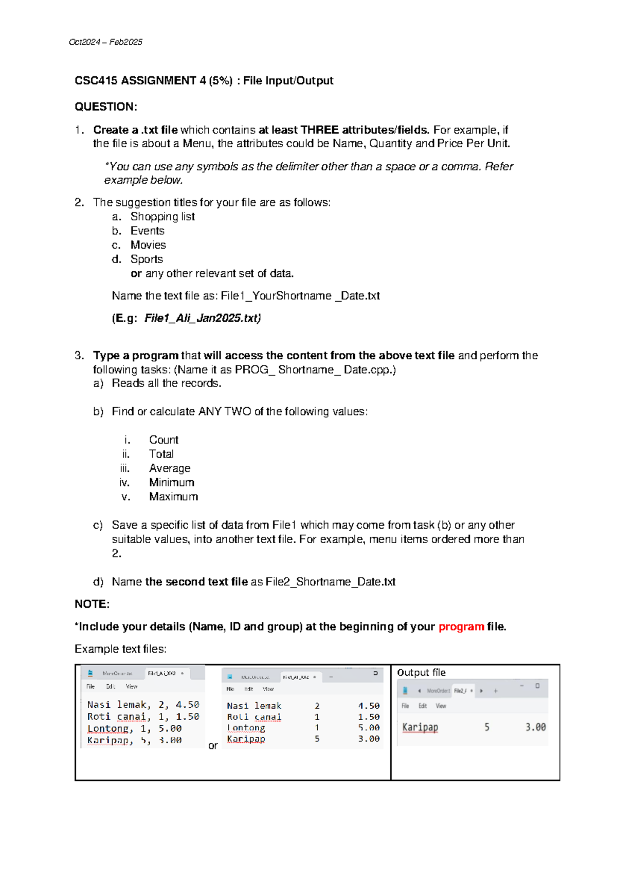 CSC415 Assignment 4 - Oct2024 – Feb2 025 CSC415 ASSIGNMENT 4 (5% ...