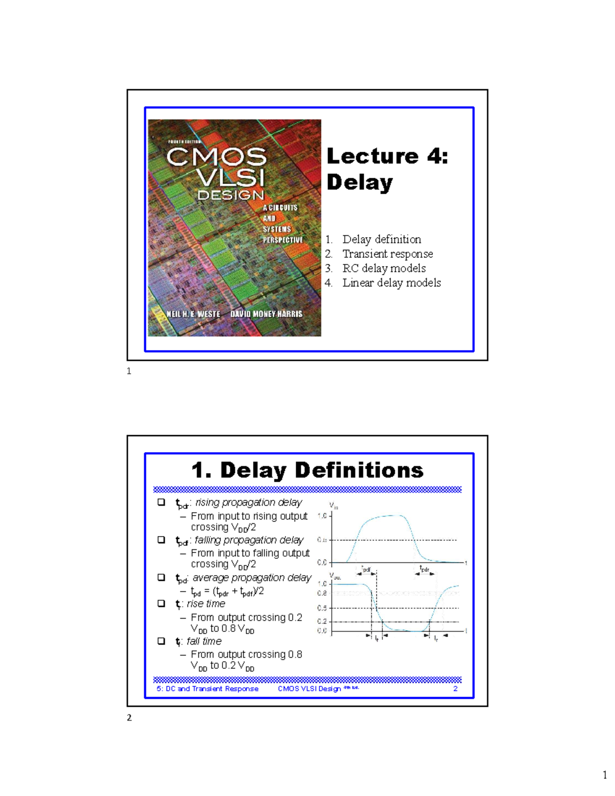 Lecture 4 - Delay in CMOS VLSI Design (Course: 5: DC & Transient ...