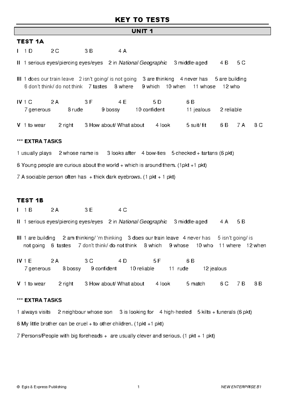 NEW ENTERPRISE B1 KEY TO TESTS UNIT 1-11 ANSWER KEY - Studocu