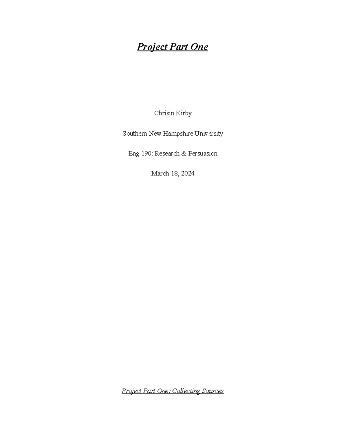Eng 190 3-1projectpartone DONE - Project Part One Chrisin Kirby ...