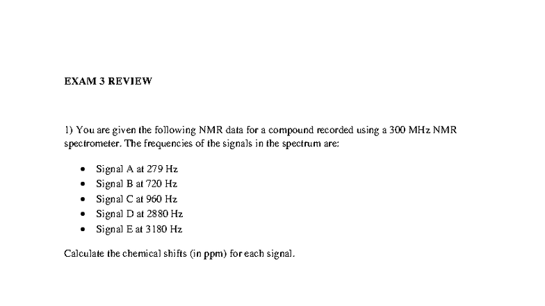 Exam 3 Review: NMR Data Analysis & Reaction Mechanisms - Studocu
