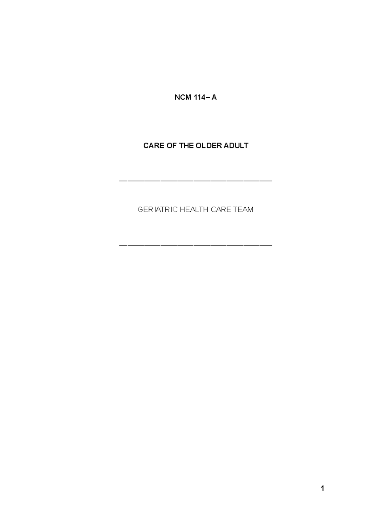 NCM 114 – Geriatric Health Care Team: Comprehensive Care Guide - Studocu