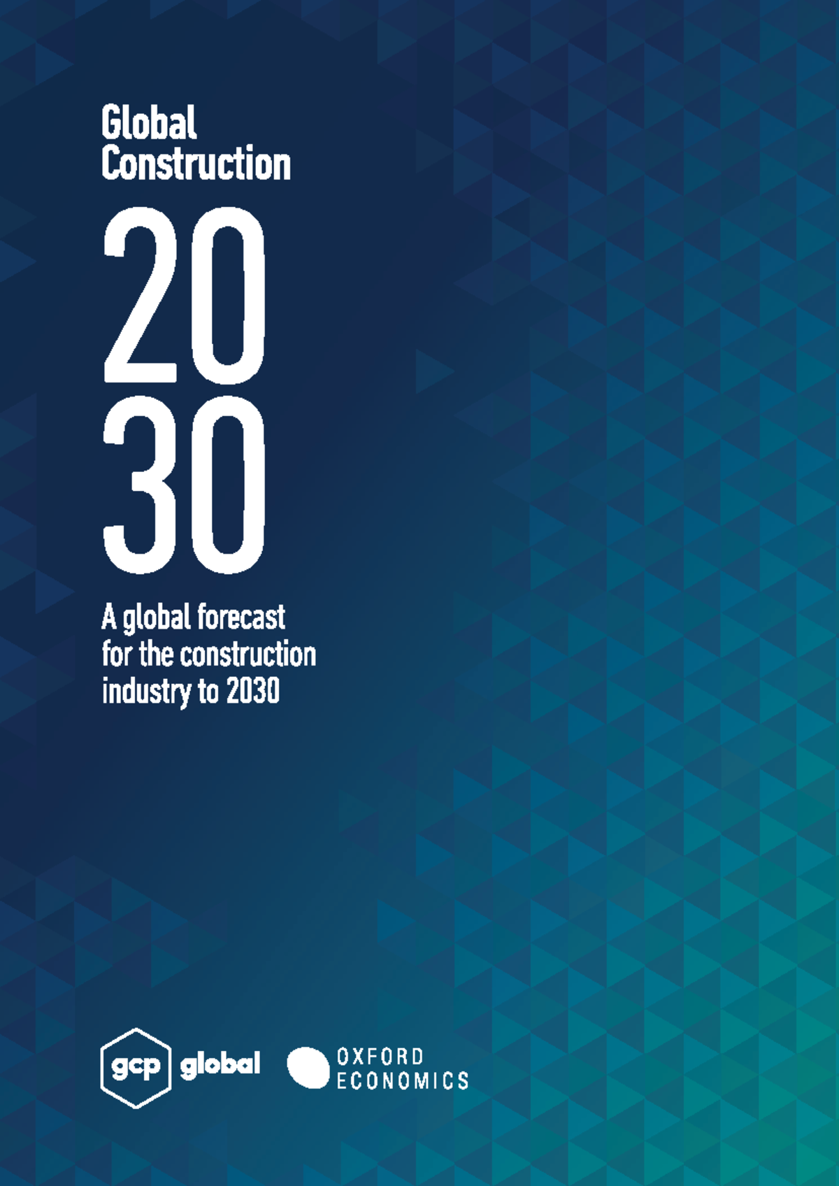 Global Construction 2030: Insights and Forecasts for the Industry - Studocu