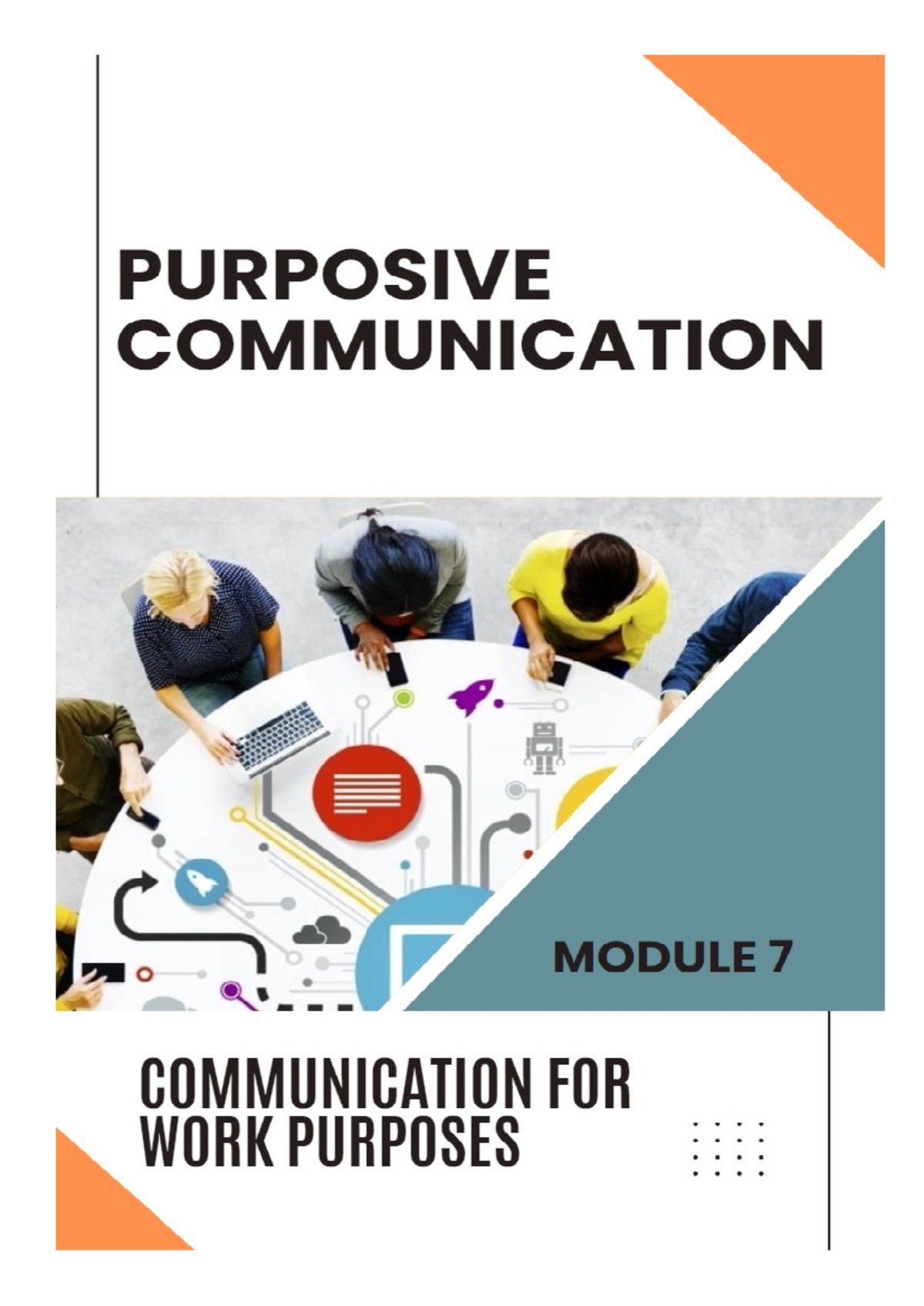 Purposive Communication Module 7: Workplace Communication Essentials ...
