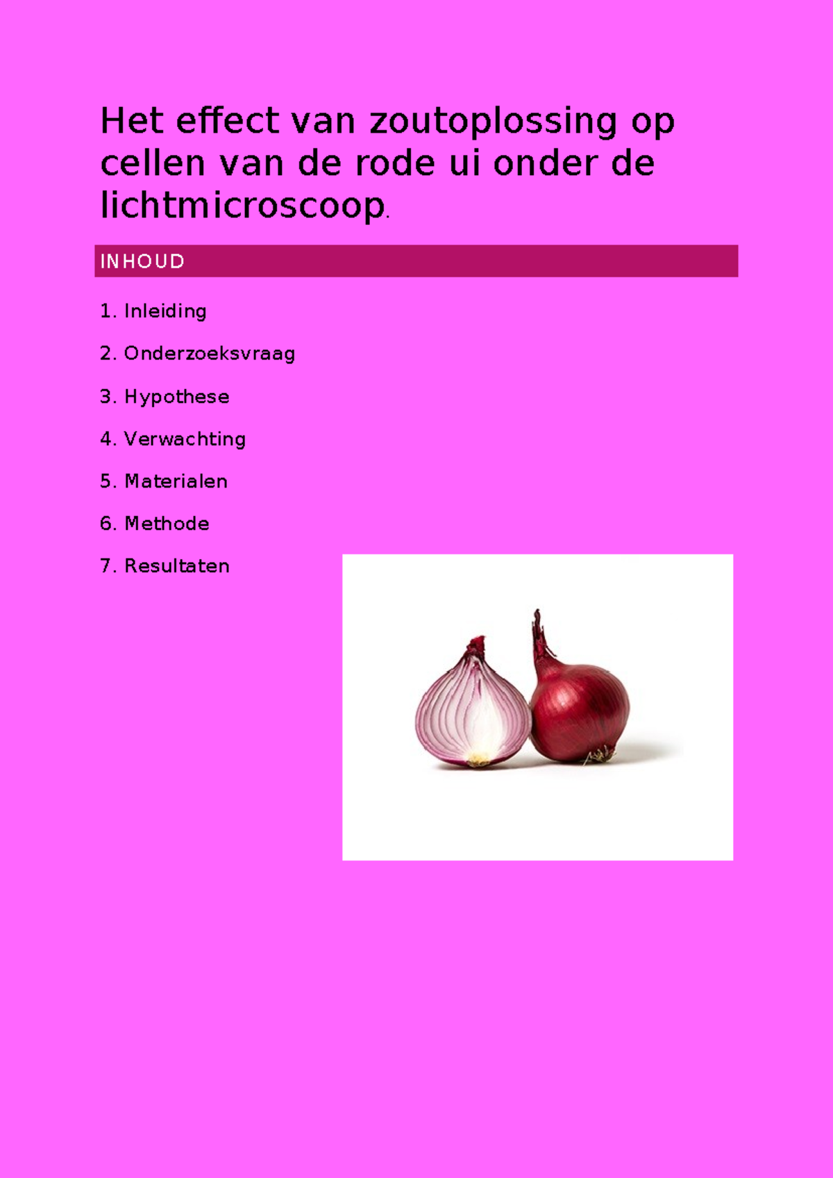 Biologisch Onderzoek Verslag 2: Effect van Zoutoplossing op Rode Ui ...