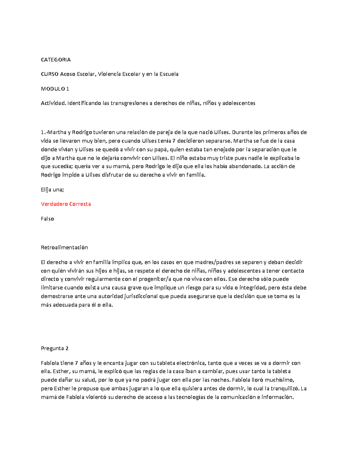 Cuestionario Final: Acoso Escolar y Violencia en la Escuela - Módulo 1 ...